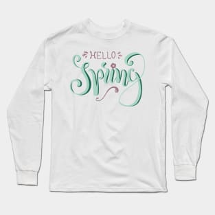 Hello Spring Calligraphy Long Sleeve T-Shirt